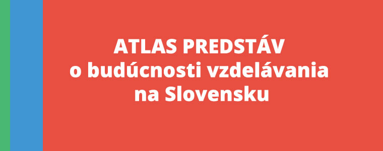 Atlas predstav o buducnosti vzdelavania